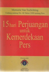 15 Hari Perjuangan Untuk Kemerdekaan Pers