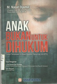 Anak Bukan Untuk Dihukum