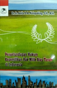 Penyelundupan Hukum Kepemilikan Hak Milik Atas tanah Di Indonesia