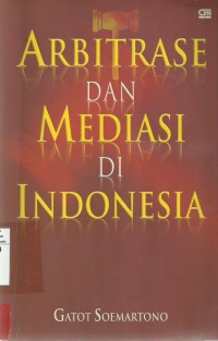 Arbitrase dan Mediasi di Indonesia