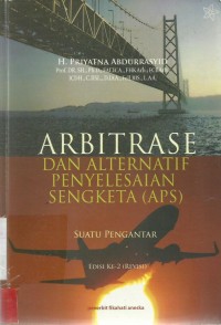 Arbitase Dan Alternatif Penyelesaian Sengketa (APS)