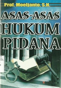 Asas-Asas Hukum Pidana