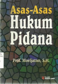 Asas-Asas Hukum Pidana