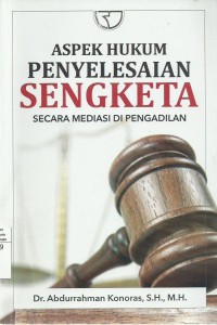 Aspek Hukum Penyelesaian Sengketa