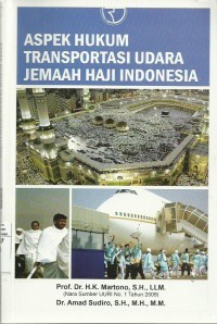 Aspek Hukum Transportasi Udara Jemaah Haji Indonesia