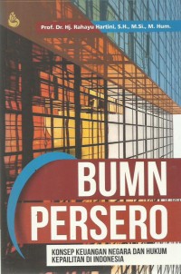 BUMN PERSERO : Konsep Keuangan Negara Dan Hukum Kepailitan Di Indonesia