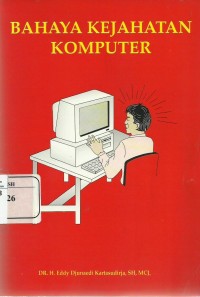 Bahaya Kejahatan Komputer