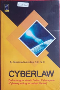 Cyberlaw: Perlindungan Merek Dalam Cyberspace (Cybersquatting Terhadap Merek)