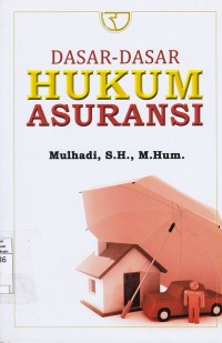 Dasar-Dasar Hukum Asuransi