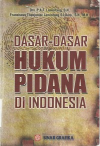 Dasar Dasar Hukum Pidana Di Indonesia