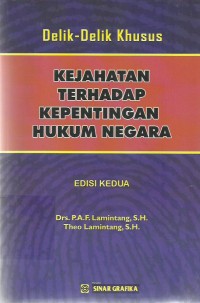 Delik Delik Khusus (Kejahatan Terhadap Kepentingan Hukum Negara)