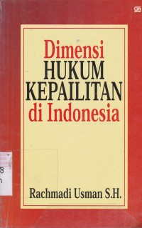 Demensi Hukum Kepailitan Di Indonesia