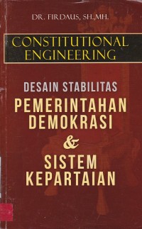 Desain Stabilitas Pemerintahan Demokrasi & Sistem Kepartaian