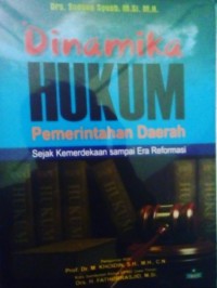 Dinamika Hukum Pemerintahan Daerah