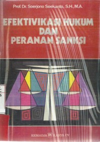 Efektivikasi Hukum Dan Peranan Sanksi