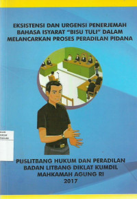 Eksistensi dan Urgensi Penerjemah Bahasa Isyarat 