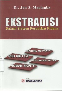 Ekstradisi Dalam Sistem Peradilan Pidana
