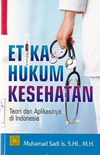 Etika & Hukum Kesehatan