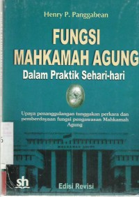 Fungsi Mahkamah Agung Dalam Praktik Sehari-hari