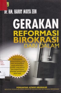 Gerakan Reformasi Birokrasi Dari Dalam