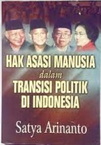 Hak Asasi Manusia Dalam Transisi Politik di Indonesia