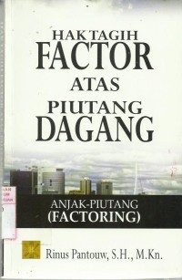 Hak Tagih Factor Atas Piutang Dagang