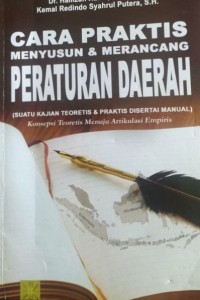 Cara Praktis Menyusun & Merancang Peraturan Daerah