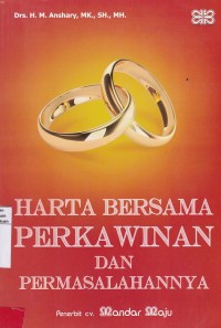 Harta Bersama Perkawinan Dan Permasalahannya