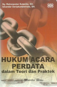 Hukum Acara Perdata (Dalam Teori dan Praktek)