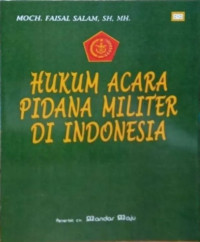 Hukum Acara Pidana Militer Di Indonesia