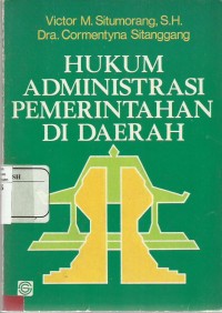 Hukum Administrasi Pemerintahan di Daerah