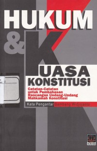 Hukum & Kuasa Konstitusi