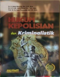 Hukum Kepolisian dan Kriminalistik