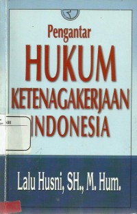 Hukum Ketenagakerjaan Indonesia