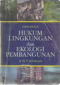 Hukum Lingkungan dan Ekologi Pembangunan