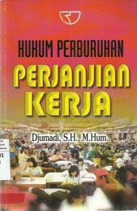 Hukum Perburuhan Perjanjian Kerja