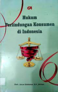 Hukum Perlindungan Konsumen di Indonesia