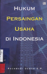 Hukum Persaingan Usaha Di Indonesia