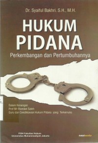 Hukum Pidana (Perkembangan dan Pertumbuhannya)