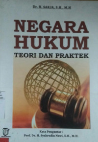 Negara Hukum Teori Dan Praktek