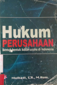 Hukum Perusahaan-Bentuk-bentuk badan usaha di indonesia