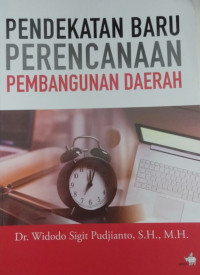 Pendekatan Baru Perencanaan Pembangunan Daerah