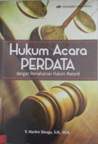 Hukum Acara Perdata dengan Pemahan Hukum Materiil