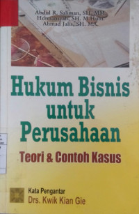 Hukum Bisnis Untuk Perusahaan-Teori & Contoh Kasus
