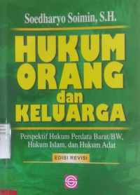 Hukum Orang dan Keluarga-Perspektif Hukum Perdata Barat / BW, Hukum Islam, dan Hukum Adat