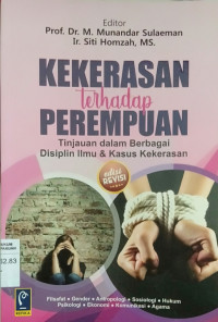 Kekerasan Terhadap Perempuan Tinjauan Dalam Berbagai Disiplin Ilmu & Kasus Kekerasan