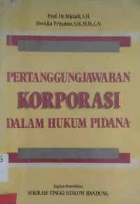 Pertanggungjawaban Korporasi Dalam Hukum Pidana