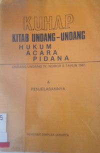 KUHAP  Kitab-Undang-Undang Hukum  Acara Pidana