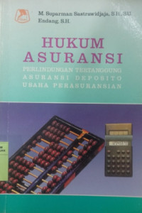 Hukum Asuransi-Perlindungan Tertanggung Asuransi Deposito Usaha Perasuransian