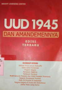 UUD 1945 DAN AMANDEMENNYA-Edisi Terbaru (Bright Learning Center)